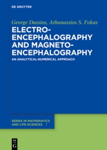 Image for Electroencephalography and Magnetoencephalography: An Analytical-Numerical Approach