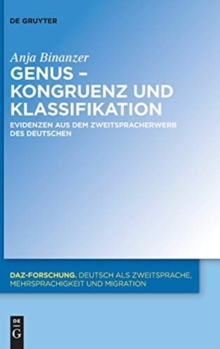 Image for Genus - Kongruenz und Klassifikation  : Evidenzen aus dem Zweitspracherwerb des Deutschen