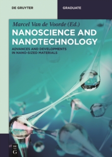 Image for Nanoscience and Nanotechnology: Advances and Developments in Nano-sized Materials