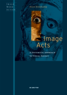Image for Image Acts: A Systematic Approach to Visual Agency