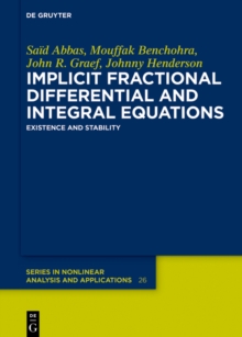 Image for Implicit Fractional Differential and Integral Equations: Existence and Stability