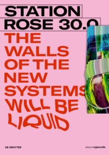 Image for STATION ROSE 30.0: The Walls of the new Systems will be Liquid