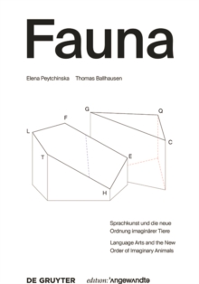 Image for FAUNA: Sprachkunst und die neue Ordnung imaginarer Tiere. Language Arts and the New Order of Imaginary Animals
