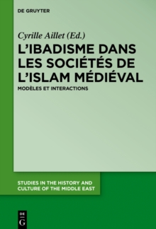 Image for L'ibadisme dans les societes de l'Islam medieval: Modeles et interactions