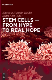 Image for Stem Cells - From Hype to Real Hope