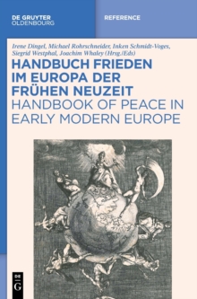 Image for Handbuch Frieden Im Europa Der Fr?hen Neuzeit / Handbook of Peace in Early Modern Europe