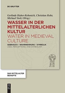 Image for Wasser in der mittelalterlichen Kultur / Water in Medieval Culture