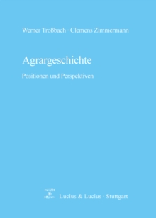 Image for Agrargeschichte: Positionen und Perspektiven
