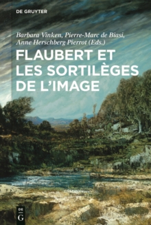 Image for Flaubert Et Les Sortilèges De L'image