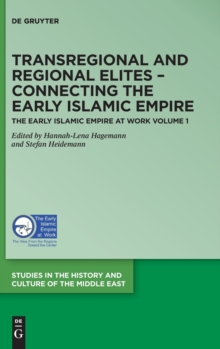 Image for Transregional and Regional Elites - Connecting the Early Islamic Empire