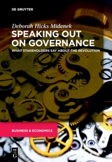 Speaking Out on Governance: What Stakeholders Say About the Revolution