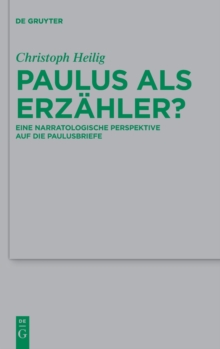 Image for Paulus als Erzahler? : Eine narratologische Perspektive auf die Paulusbriefe