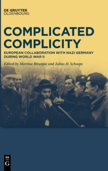Image for Complicated complicity  : European collaboration with Nazi Germany during World War II