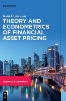 Theory and Econometrics of Financial Asset Pricing