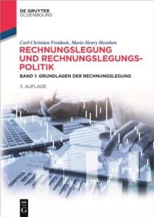 Image for Rechnungslegung und Rechnungslegungspolitik: Band 1: Grundlagen der Rechnungslegung