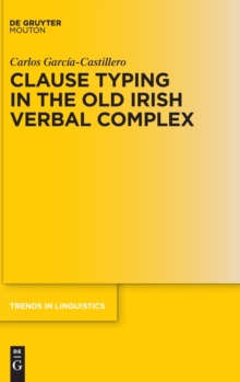 Image for Clause Typing in the Old Irish Verbal Complex