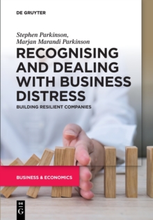 Recognising and Dealing with Business Distress: Building Resilient Companies