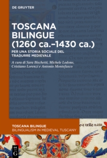 Image for Toscana bilingue (1260 ca.-1430 ca.): Per una storia sociale del tradurre medievale