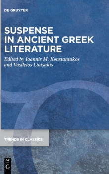 Image for Suspense in Ancient Greek Literature