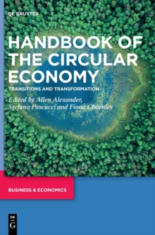 Handbook of the Circular Economy: Transitions and Transformation