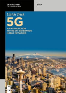 Image for 5G: An Introduction to the 5th Generation Mobile Networks