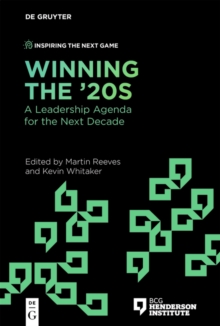 Image for Winning the '20s: a leadership agenda for the next decade