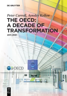 Image for The OECD: A Decade of Transformation : 2011–2021