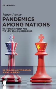 Pandemics Among Nations: U.S. Foreign Policy and the New Grand Chessboard