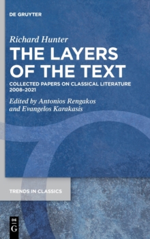 Image for The Layers of the Text : Collected Papers on Classical Literature 2008-2021