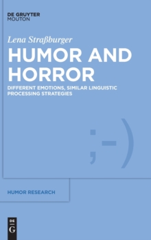 Image for Humor and horror  : different emotions, similar linguistic processing strategies