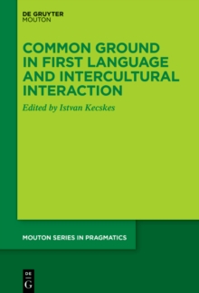 Image for Common ground in first language and intercultural interaction