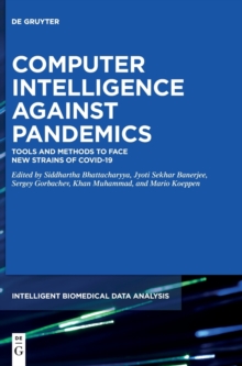 Image for Computer intelligence against pandemics  : tools and methods to face new strains of COVID-19