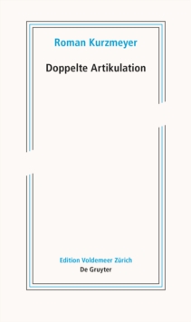 Image for Doppelte Artikulation : Schriften zur neueren Kunst II