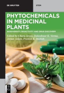 Image for Phytochemicals in medicinal plants  : biodiversity, bioactivity and drug discovery