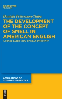 Image for The Development of the Concept of SMELL in American English