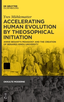 Image for Accelerating Human Evolution by Theosophical Initiation