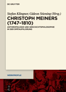 Image for Christoph Meiners (1747-1810): Anthropologie und Geschichtsphilosophie in der Spataufklarung