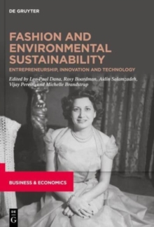 Image for Fashion and environmental sustainability  : entrepreneurship, innovation and technology