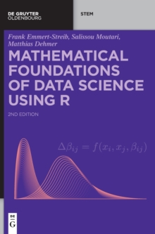 Image for Mathematical Foundations of Data Science Using R