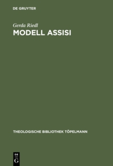 Image for Modell Assisi: Christliches Gebet und interreligioser Dialog in heilsgeschichtlichem Kontext