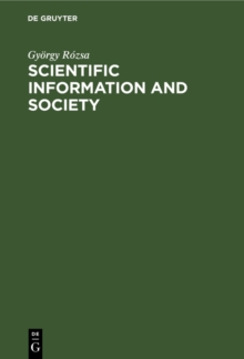 Image for Scientific Information and Society