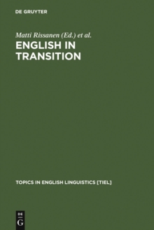 Image for English in Transition: Corpus-based Studies in Linguistic Variation and Genre Styles