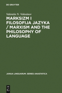 Image for Marksizm i filosofija Jazyka / Marxism and the Philosophy of Language: Osnovnye problemy sociologiceskogo metoda v nauke o jazyke / Fundamental Problems of the Sociological Method in the Science of Language (Leningrad 1930)