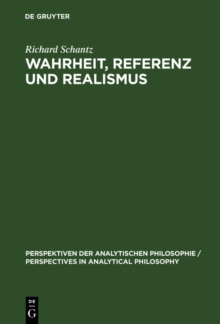 Image for Wahrheit, Referenz und Realismus: Eine Studie zur Sprachphilosophie und Metaphysik