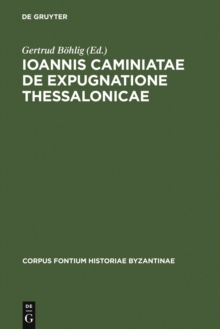 Image for Ioannis Caminiatae De Expugnatione Thessalonicae