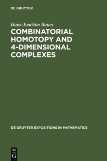 Image for Combinatorial Homotopy and 4-Dimensional Complexes