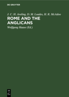 Image for Rome and the Anglicans: Historical and Doctrinal Aspects of Anglican-roman Catholic Relations