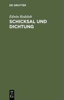 Image for Schicksal und Dichtung: Goethe-Aufsatze