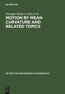 Image for Motion by Mean Curvature and Related Topics: Proceedings of the International Conference held at Trento, Italy, 20-24, 1992