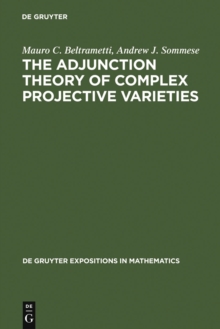 Image for The Adjunction Theory of Complex Projective Varieties